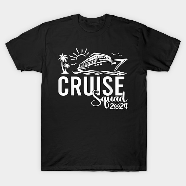 Cruise Squad 2024 Vacation Matching Family T-Shirt by elmiragokoryan